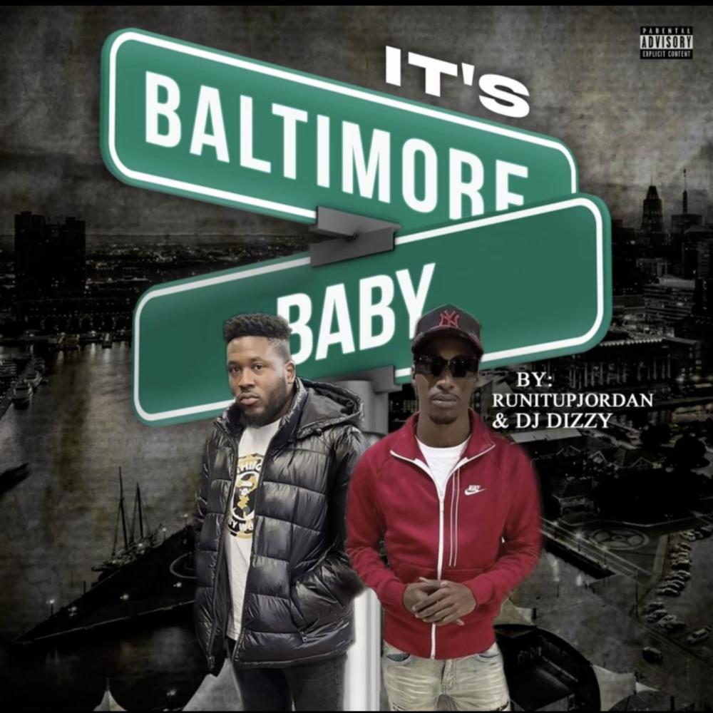 It's Baltimore Baby (feat. DJ Dizzy|Explicit)