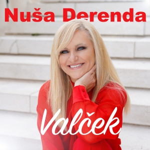 收聽Nusa Derenda的Valček (Official Radio Edit)歌詞歌曲