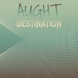 Album Aught Destination from Various