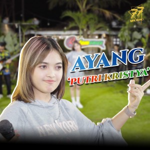 Dengarkan Ayang lagu dari Putri Kristya dengan lirik