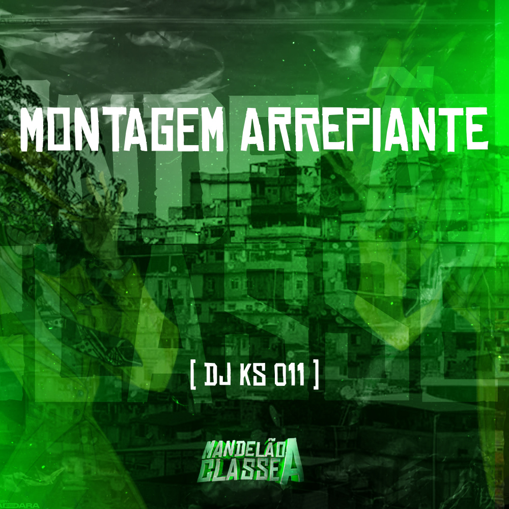 Montagem Arrepiante