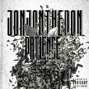 收聽JonJonTheDon的Patience歌詞歌曲