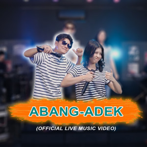 Dengarkan ABANG ADEK (Live) lagu dari Tri Suaka dengan lirik