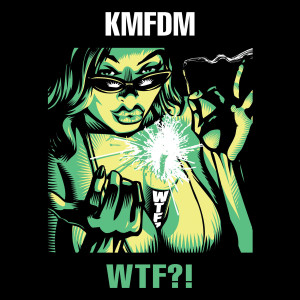 ดาวน์โหลดและฟังเพลง Come On - Go Off พร้อมเนื้อเพลงจาก KMFDM