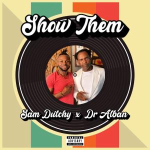 Album Show Them (Nwaamaka) (Dr. Alban Remix) from Dr. Alban