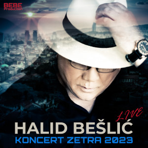 อัลบัม Zetra 2023 Live ศิลปิน Halid Bešlić