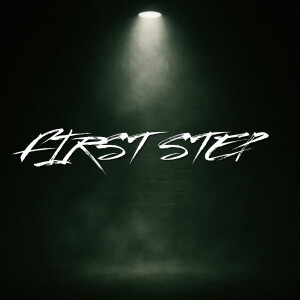 Album FIRST STEP (Explicit) from 
