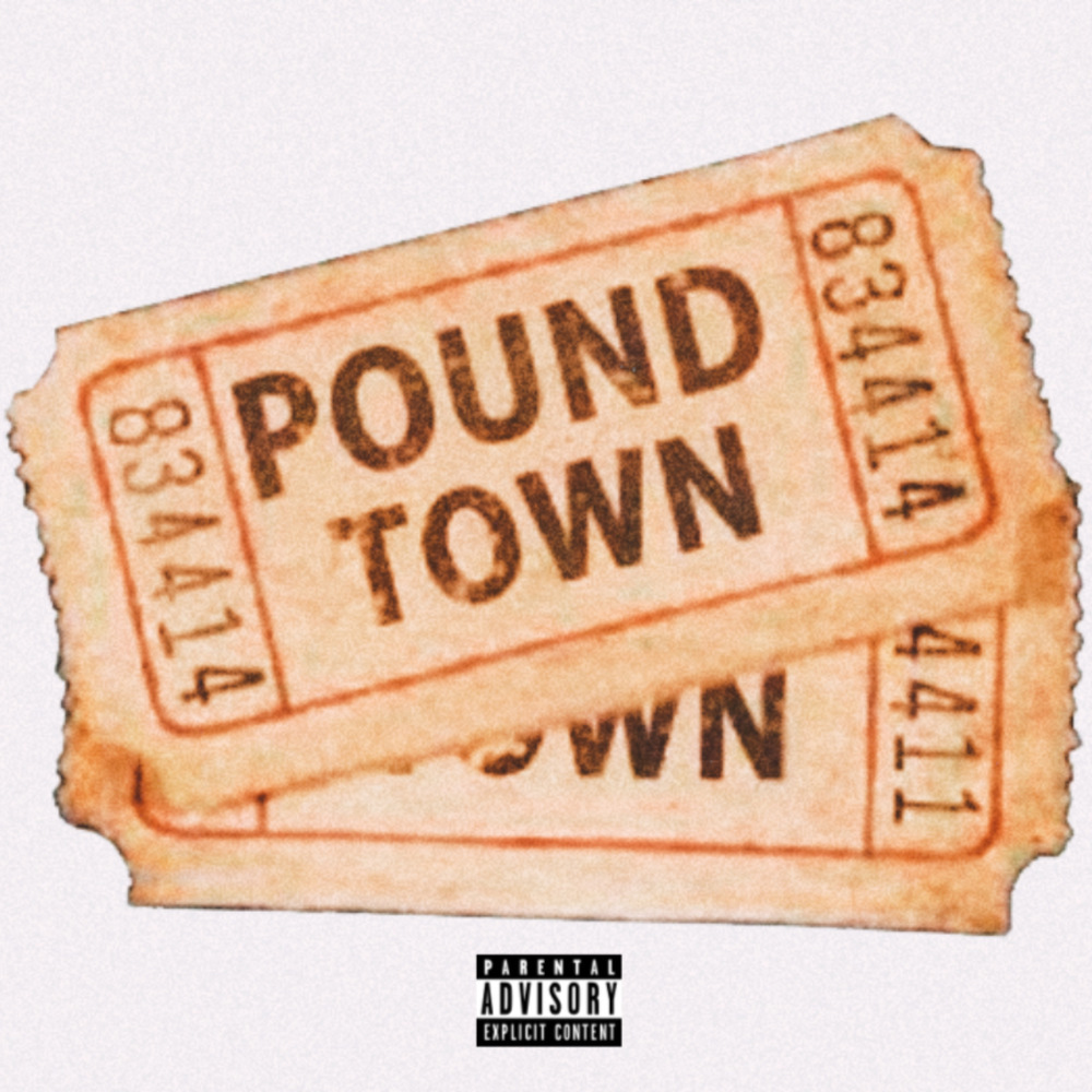 Pound Town (Explicit)
