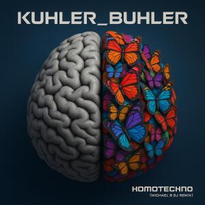 Album HomoTechno (Michael B DJ Remix) from Kuhler_Buhler