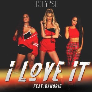 收聽Eclypse的I Love It歌詞歌曲