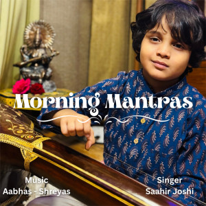 Aabhas - Shreyas的專輯Morning Mantras