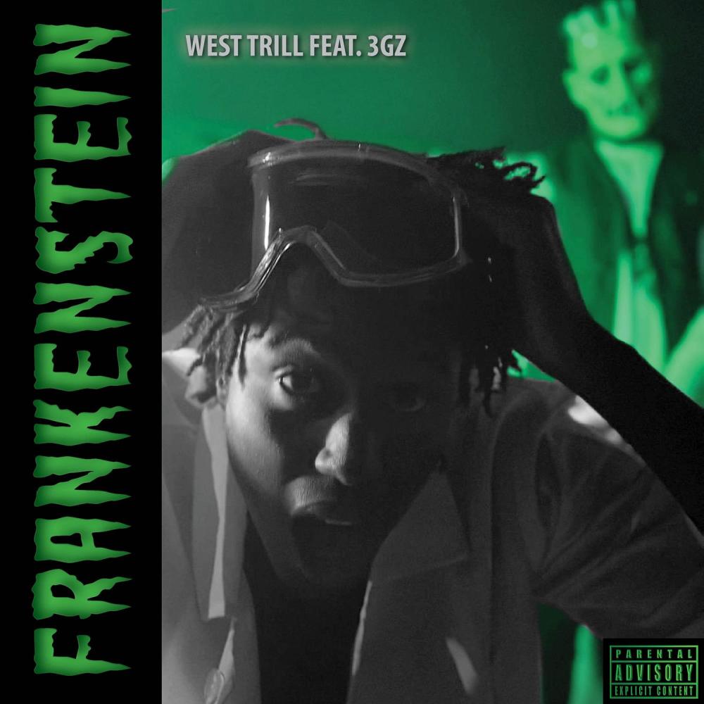 FRANKENSTEIN (feat. 3Gz) (Explicit)