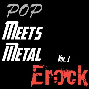 Pop Meets Metal Vol. 1