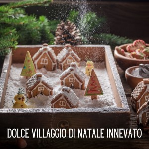 Various  Artists的专辑Dolce Villaggio Di Natale Innevato