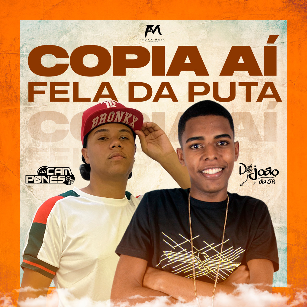 Copia Ai Fela da Puta