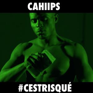 Dengarkan lagu C'est risqué (Explicit) nyanyian Cahiips dengan lirik