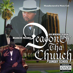 Deacon of the Chuuch的專輯Go Gettas (feat. Soopafly) - Single