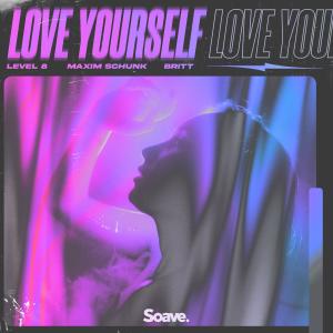 收聽Level 8的Love Yourself歌詞歌曲