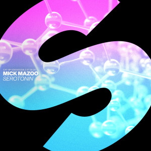 ดาวน์โหลดและฟังเพลง Serotonin พร้อมเนื้อเพลงจาก Mick Mazoo