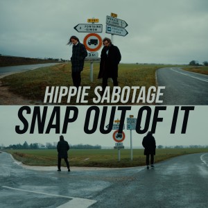 Hippie Sabotage的專輯Snap Out Of It
