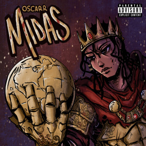收听Oscarr的Midas (Explicit)歌词歌曲