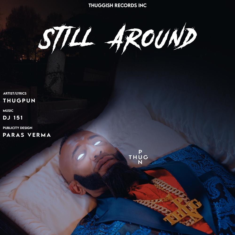 STILL AROUND (Explicit)