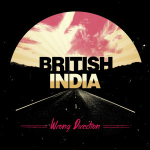 อัลบัม Wrong Direction ศิลปิน British India