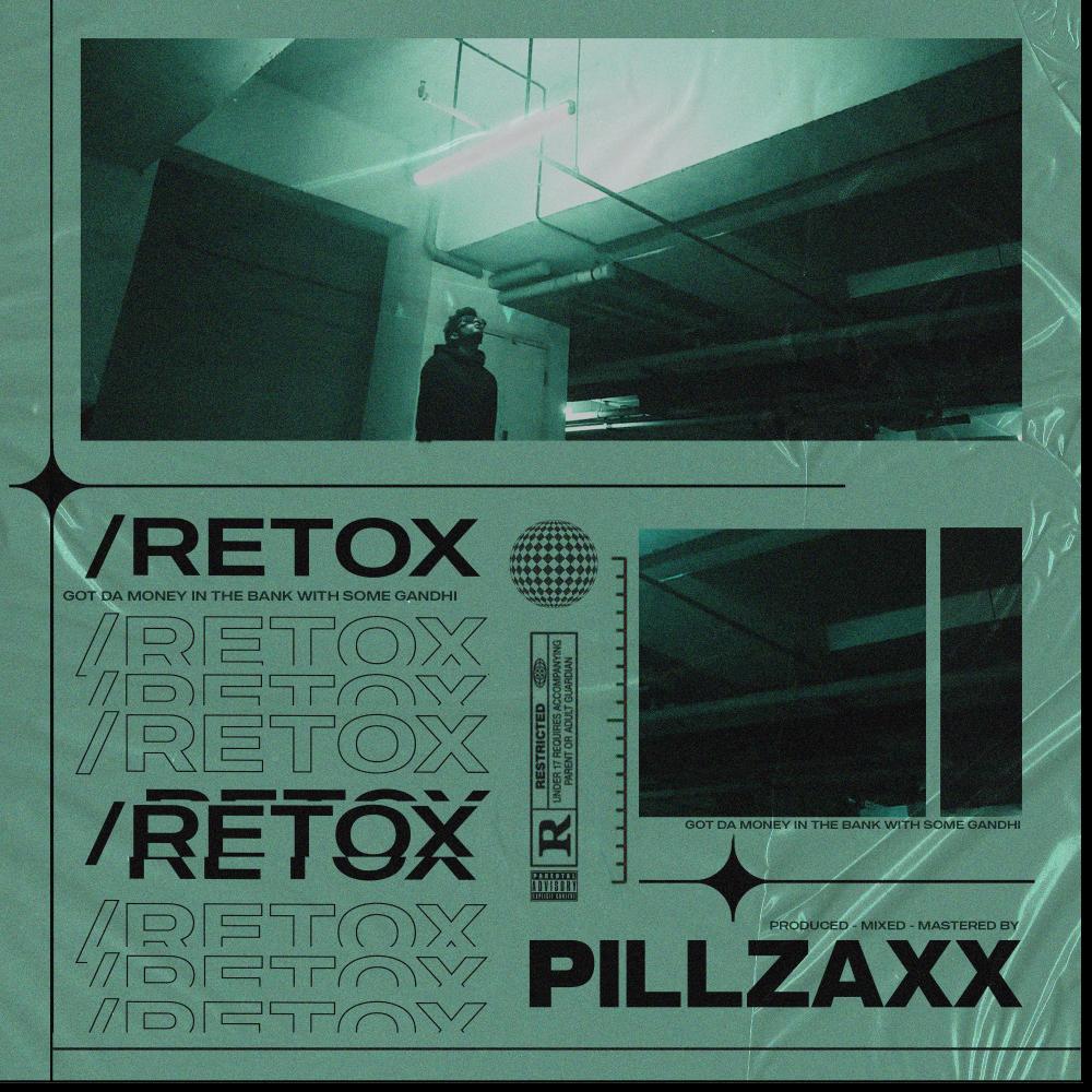 Retox (Da Money) (Explicit)
