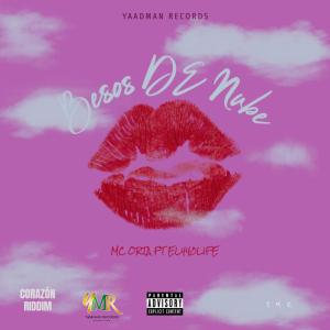 ดาวน์โหลดและฟังเพลง Besos De Nube พร้อมเนื้อเพลงจาก Yaadman Records