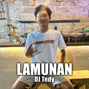 Album Lamunan from Dj Tedy