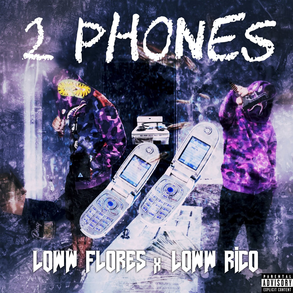 2 Phones (Explicit)