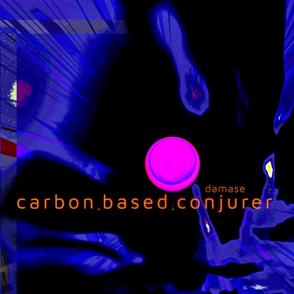 Carbon Based Conjurer (feat. Saje)