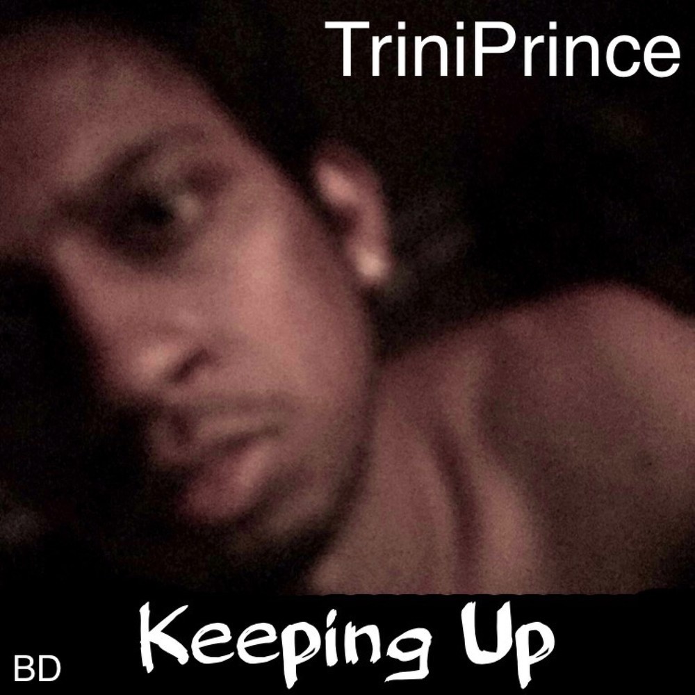Keeping Up (Explicit)