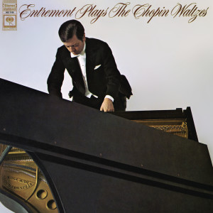 Entremont Plays Chopin Waltzes