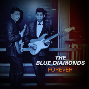 The Blue Diamonds的专辑Forever