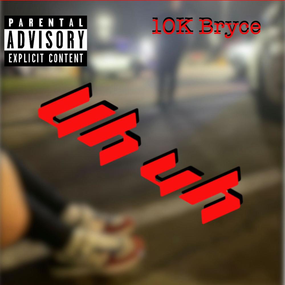 Uh Uh (Explicit)