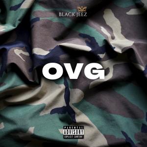 ดาวน์โหลดและฟังเพลง Ovg (Explicit) พร้อมเนื้อเพลงจาก Black Jeez