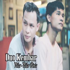 Listen to Pilar - Pilar Cinta (Explicit) song with lyrics from Duo Kembar