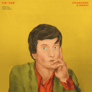 Jarvis Cocker的專輯CHANSONS d’ENNUI TIP-TOP