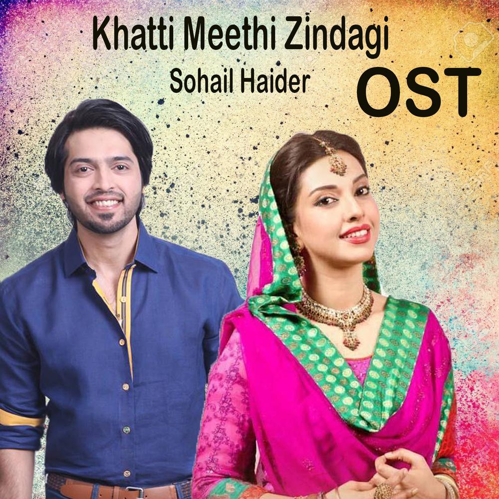 Khatti Meethi Zindagi (From "Khatti Meethi Zindagi")