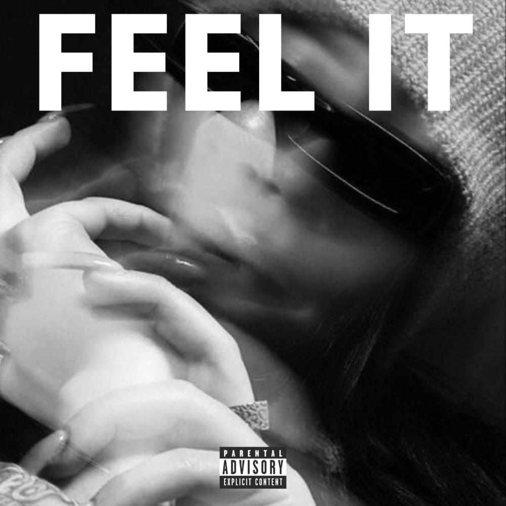 feel it (feat. amaz1ng) (Explicit)