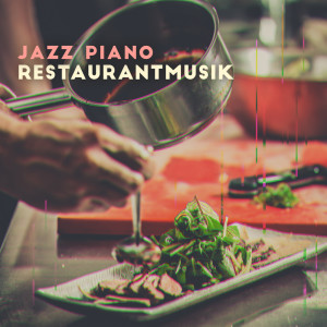 Jazz Piano Restaurantmusik - Solo-Piano-Bar-Songs zum Abendessen & Atmosphäre Hintergrundmusik