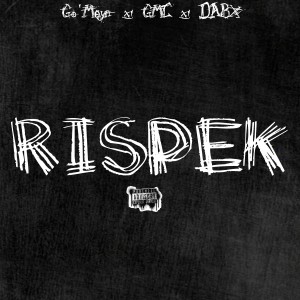 Album Rispek (Explicit) oleh Go'Meyn