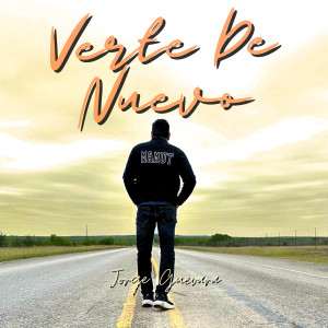 Listen to Verte De Nuevo song with lyrics from Jorge Guevara