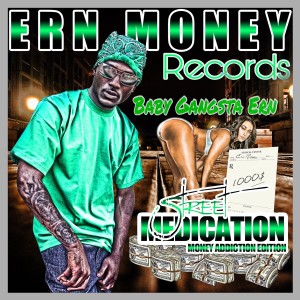 อัลบัม Street Medication Vol. 1: Money Addiction Edition (Explicit) ศิลปิน Baby Gangsta Ern