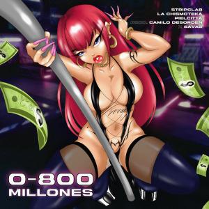 收聽Stripclab的0800 Millones (Explicit)歌詞歌曲