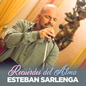 收聽Esteban Sarlenga的La Refranera歌詞歌曲