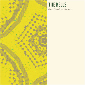 อัลบัม One Hundred Names ศิลปิน The Bells