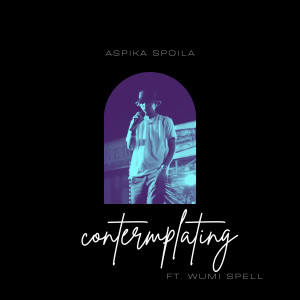 Album Contemplating from Aspika Spoila