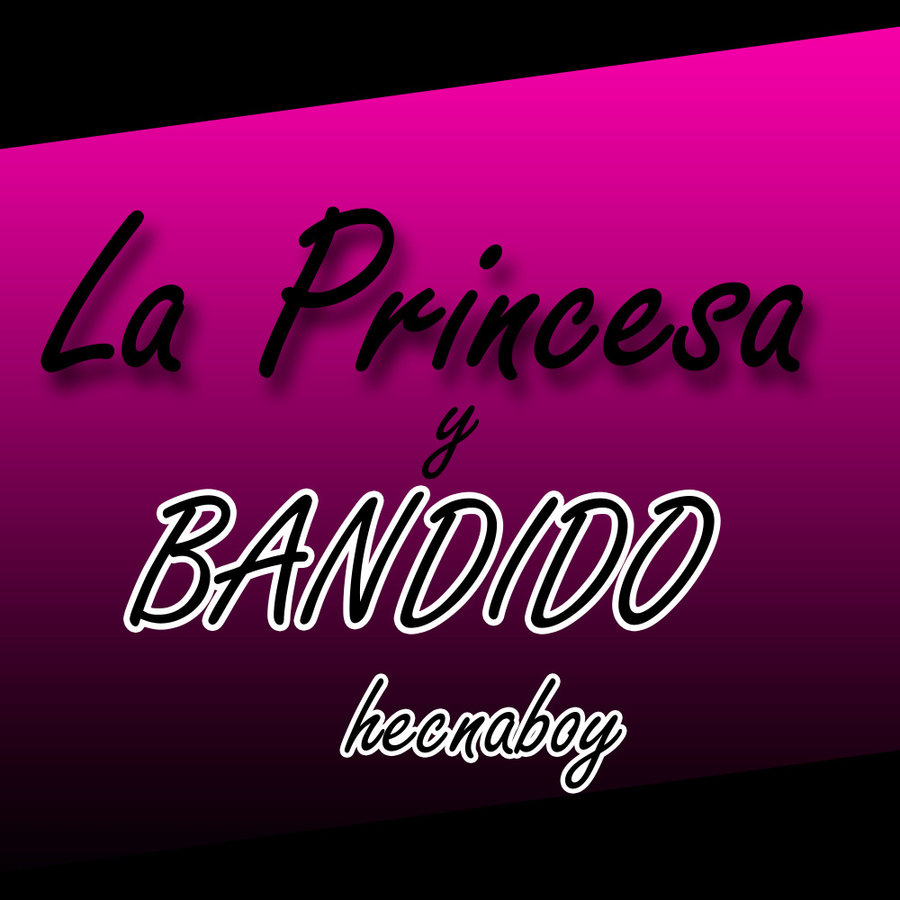 La Princesa y Bandido